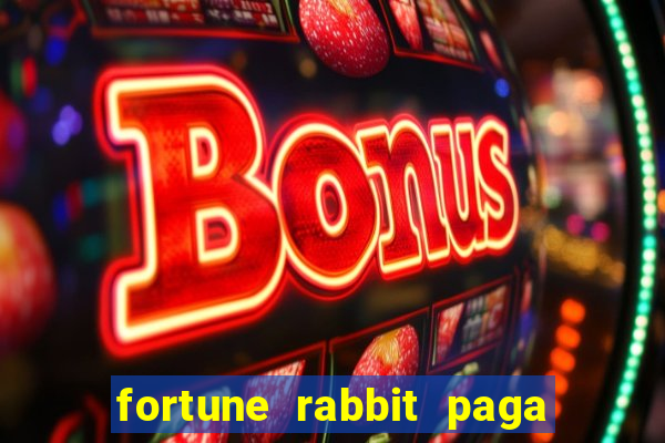 fortune rabbit paga mesmo Informational